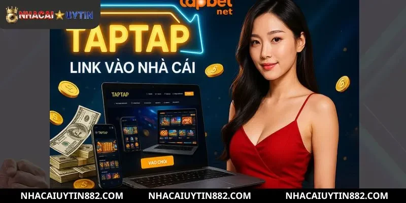 Đánh giá của Nhà cái uy tín về trải nghiệm của Taptap