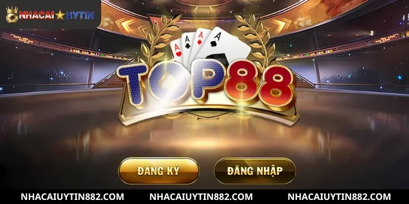 Đôi nét cần nắm về Top88 trước khi tham gia